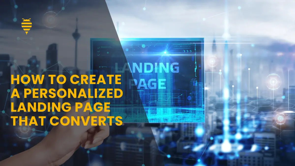 How To Create A Personalized Landing Page That Converts