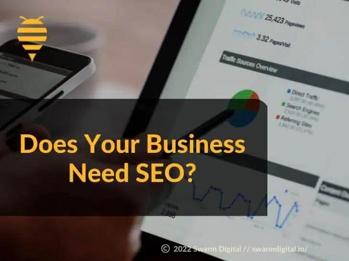 Does Your Business Need SEO?