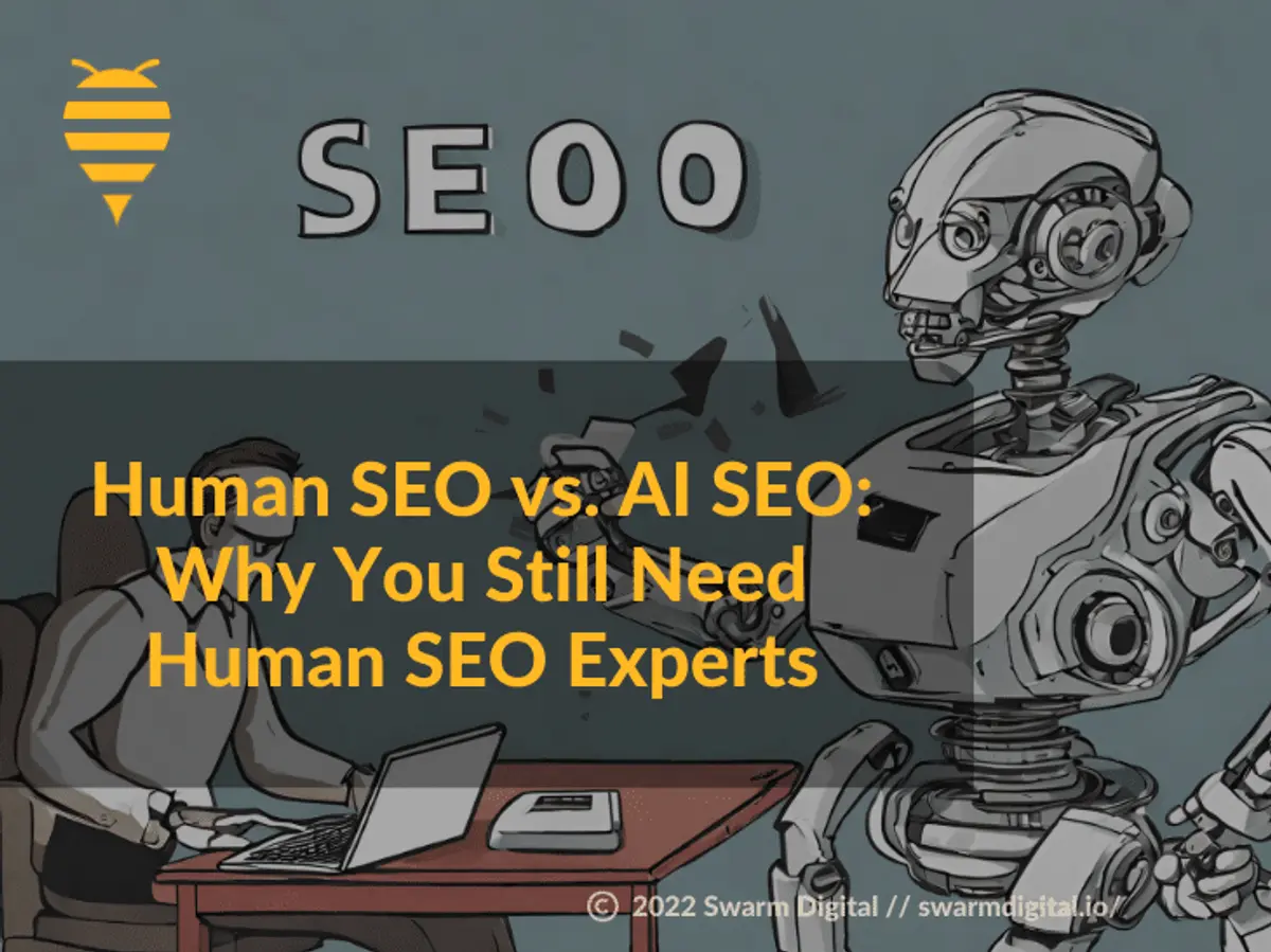 Human SEO vs. AI SEO: Why You Still Need Human SEO Experts