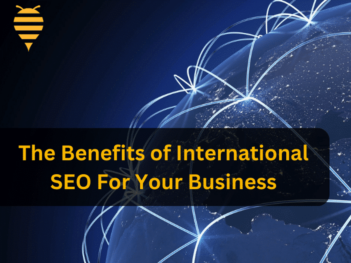 The Benefits of International SEO For Your Business