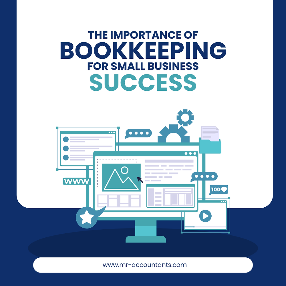 The Importance of Bookkeeping for Small Business Success