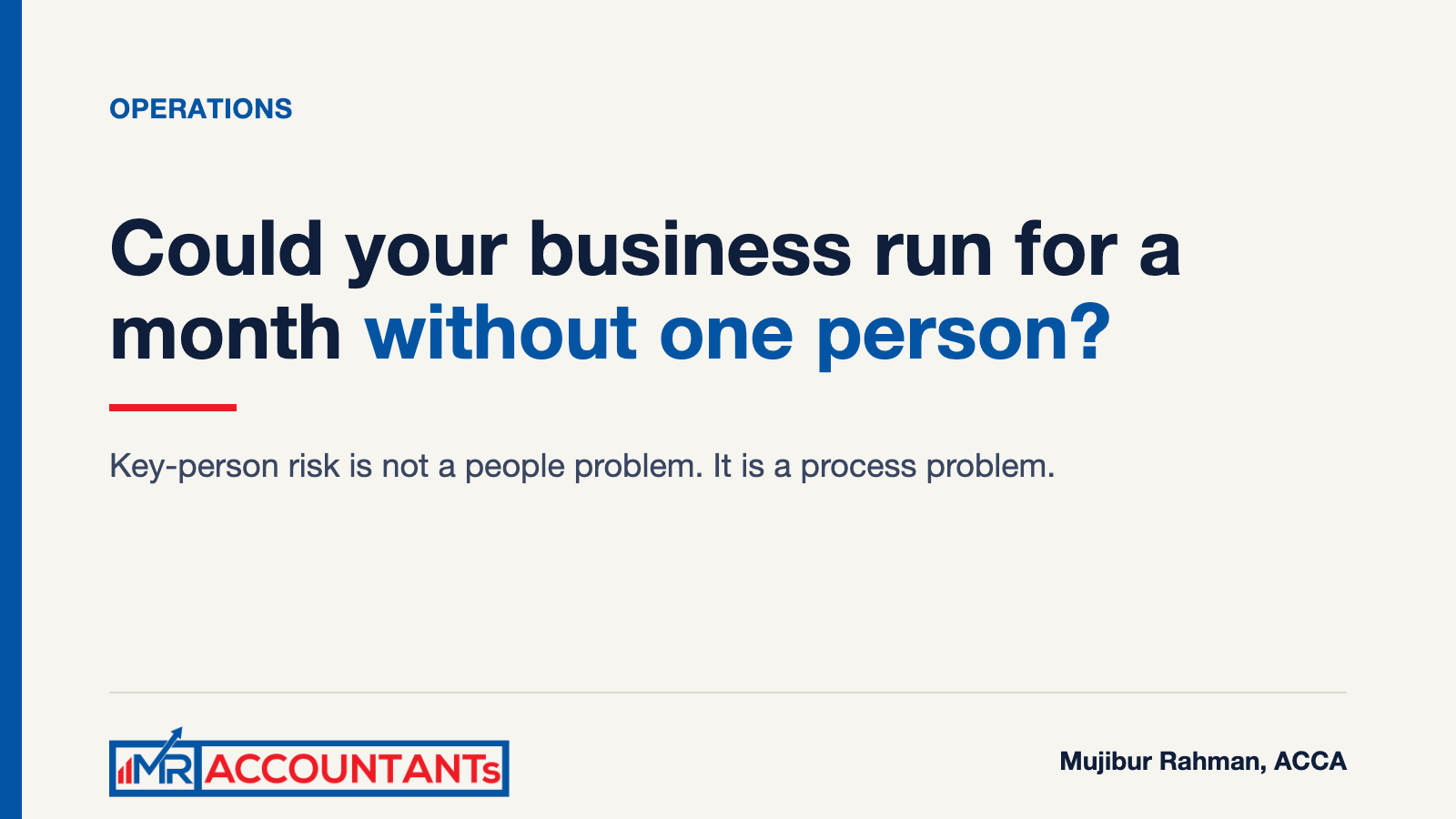 Key-Person Risk: When Your Business Depends on One Person