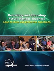 Recruiting and Educating Future Physics Teachers cover