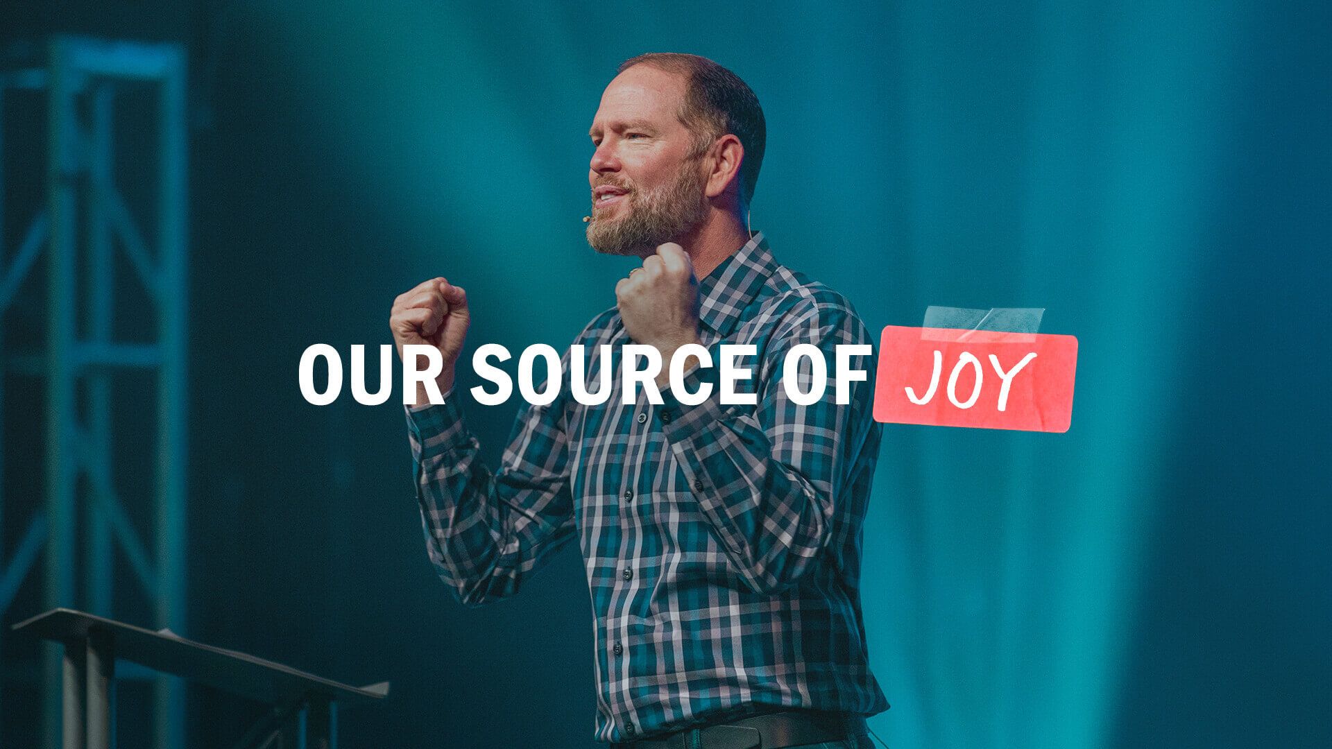 Our Source of Joy 