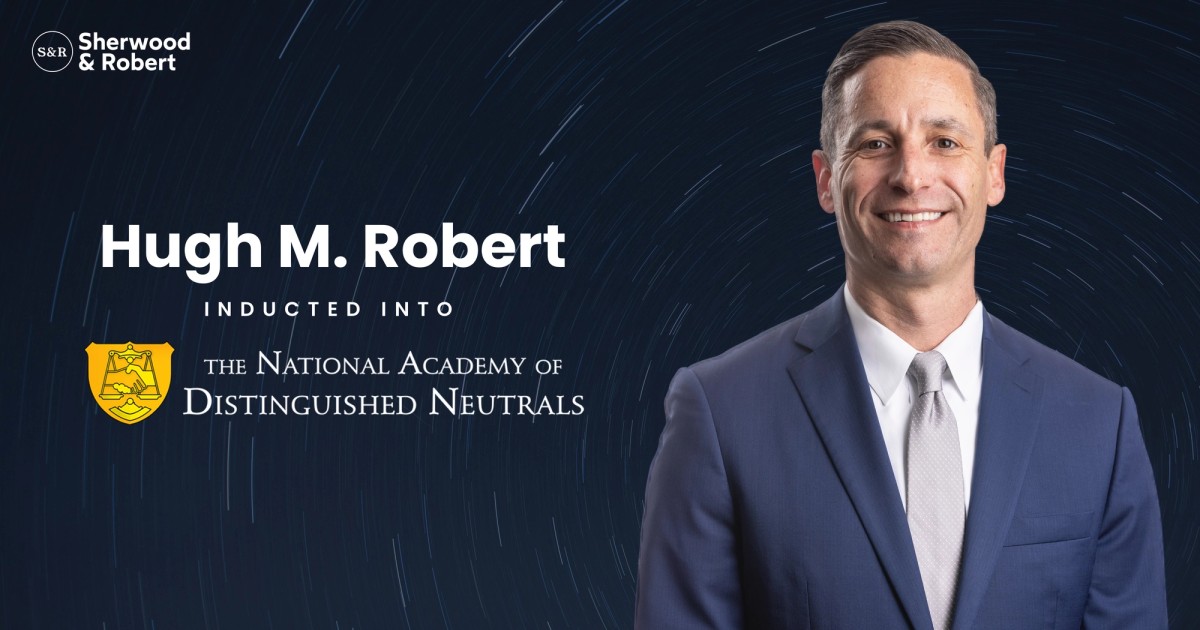 Cover Image for Hugh Robert Inducted Into The National Academy Of Distinguished Neutrals (NADN)
