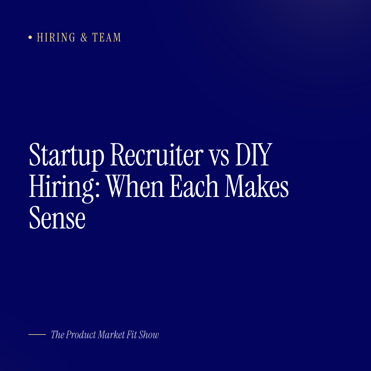 Startup Recruiter vs DIY Hiring: When Each Makes Sense