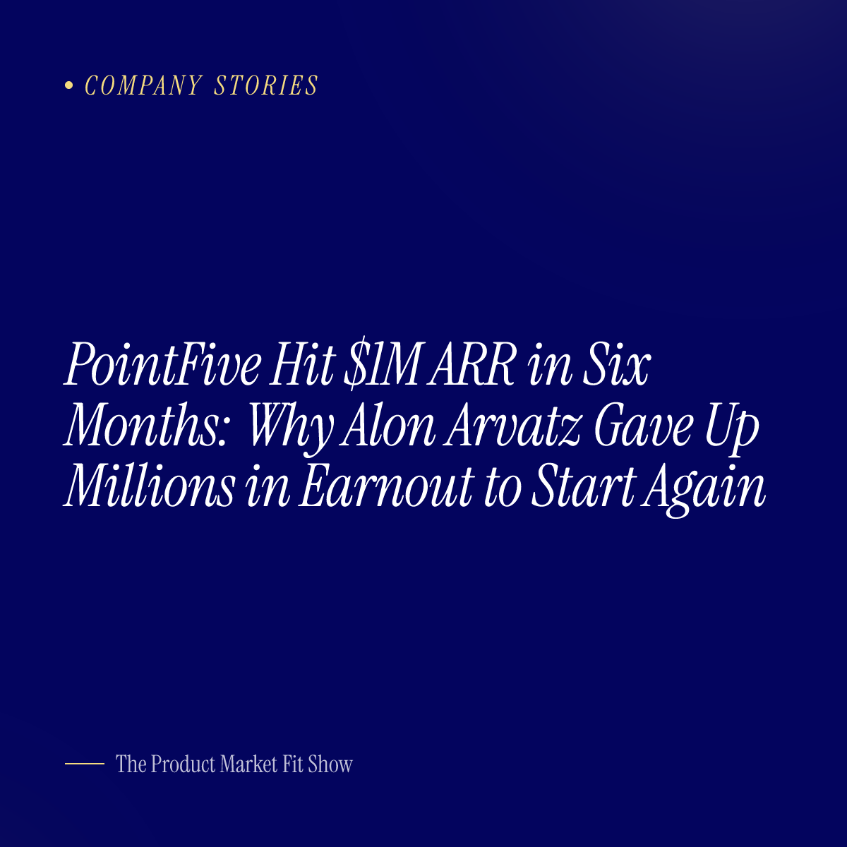 PointFive Hit $1M ARR in Six Months: Why Alon Arvatz Gave Up Millions in Earnout to Start Again