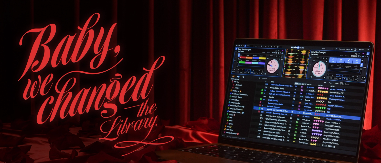 Serato DJ Pro interface showing new library updates in professional DJ software, with on-screen text reading “Baby, we changed the Library.”