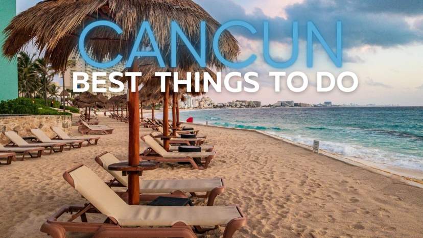 What to do in Cancun? Ultimate Guide