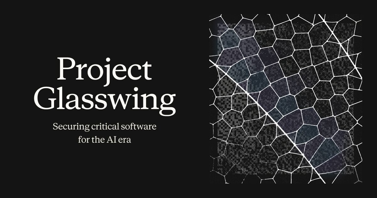 Project Glasswing: Securing critical software for the AI era
