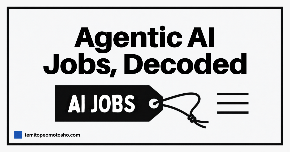 Cover reading "Agentic AI jobs, decoded" with a bold job-title tag icon, illustrating agentic AI career paths