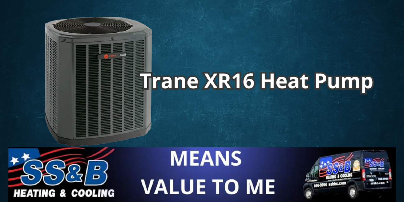 Trane XR16: Springfield's Top HVAC Choice | SS&B Services | SS&B Heating & Cooling