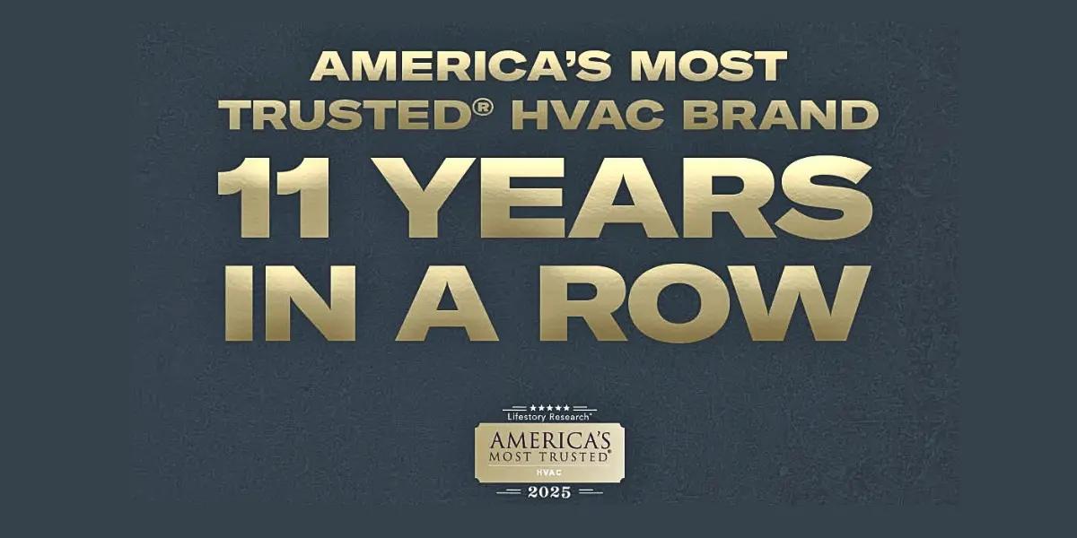 Trane recognized as America's Most Trusted® HVAC Brand for 11 consecutive years, awarded by Lifestory Research for 2025.