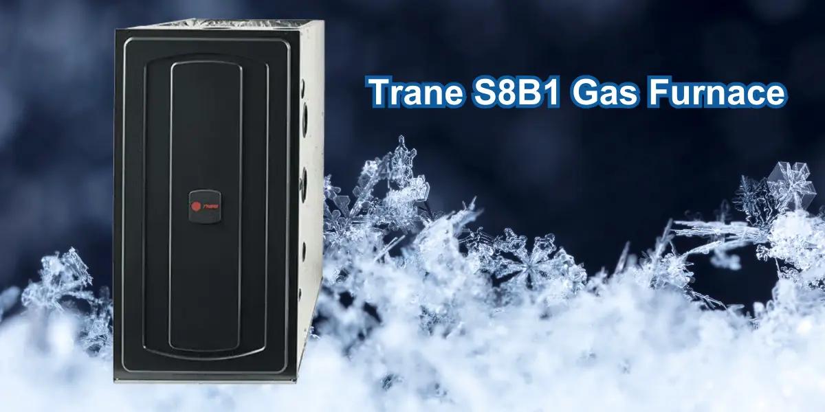 A Trane S8B1 Gas Furnace unit, provided by SS&B Heating & Cooling, offering reliable and affordable heating solutions for Springfield, MO residents.