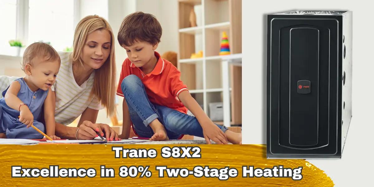 A happy family enjoying a cozy, warm home thanks to the Trane S8X2 furnace in the background.