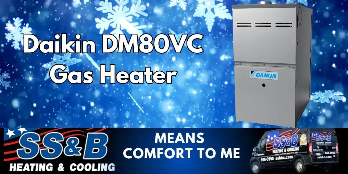 Daikin DM80VC Gas Furnace: High-Efficiency Heating Unit.