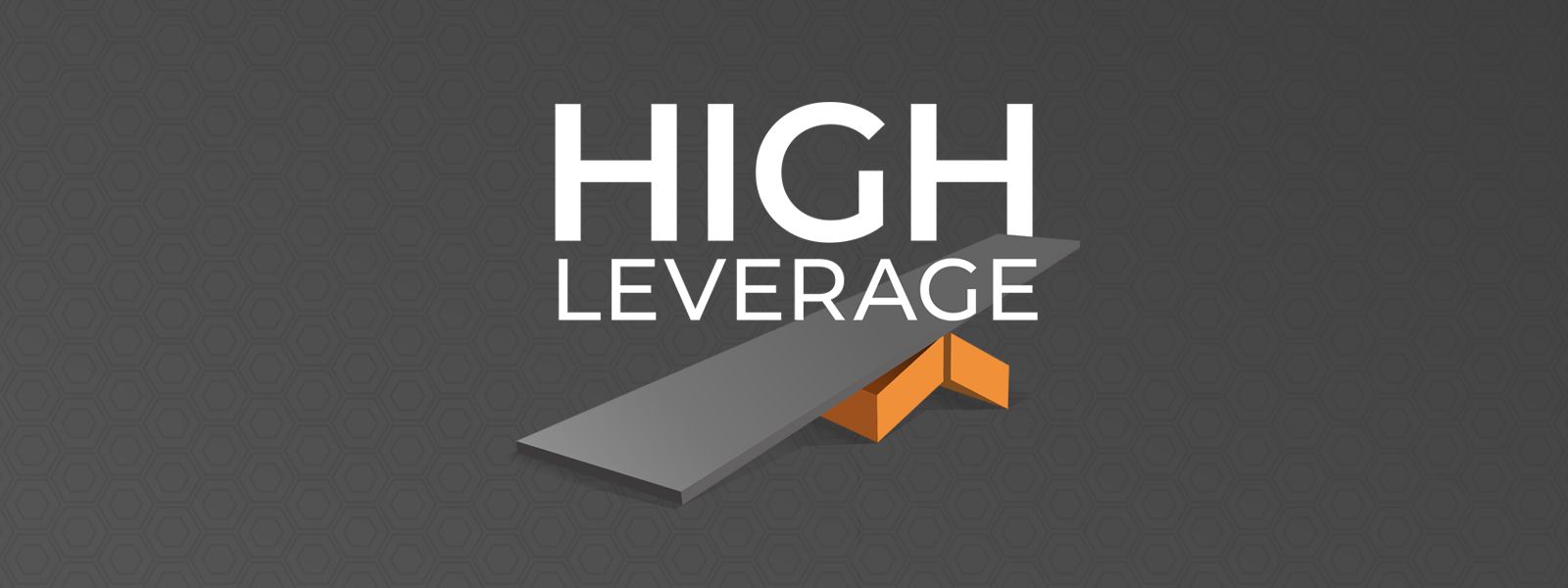 High Leverage