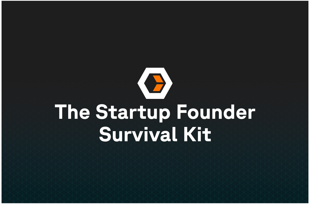 The Startup Founder Survival Kit