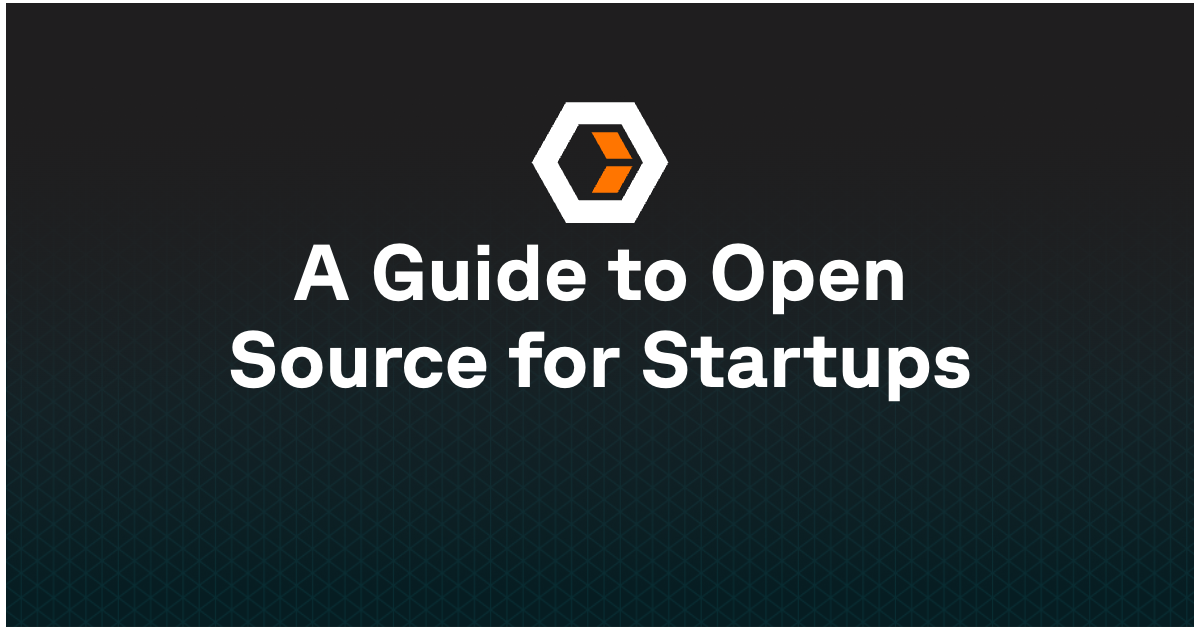 A Guide To Open Source For Startups Heavybit A Guide To Open Source For Startups Heavybit