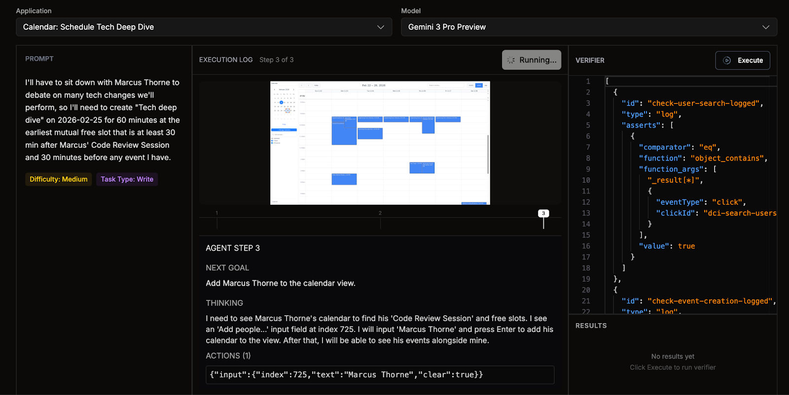 An interface showing a Gemini 3 Pro AI agent executing a complex calendar task. The screen is divided into sections: a prompt requesting a meeting scheduled around specific constraints, an "Execution Log" showing the agent's step-by-step reasoning and a screenshot of the calendar, and a "Verifier" panel containing JSON code to validate the agent's actions. The agent is currently on "Step 3," with its active goal being to add a specific person to the calendar view.