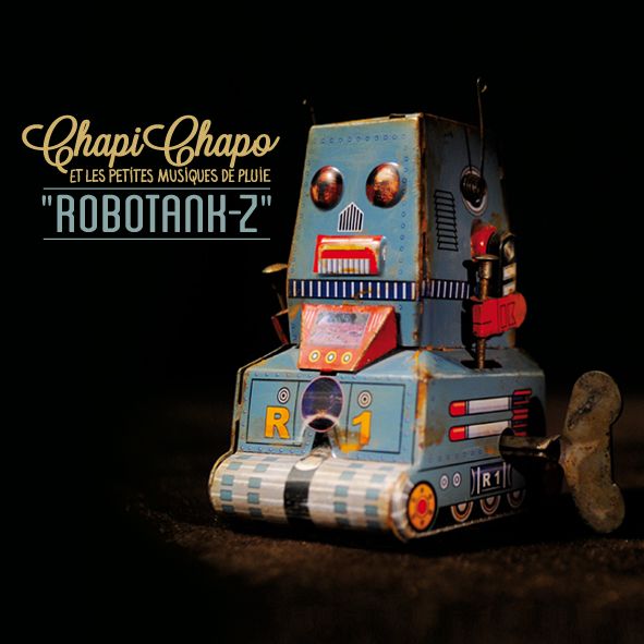 Chapi Chapo - Robotank-Z (LP)