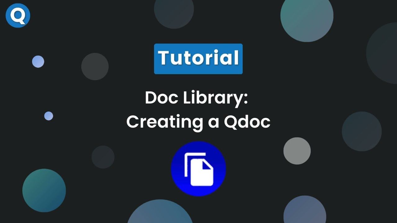 Document Library - Creating a Qdoc