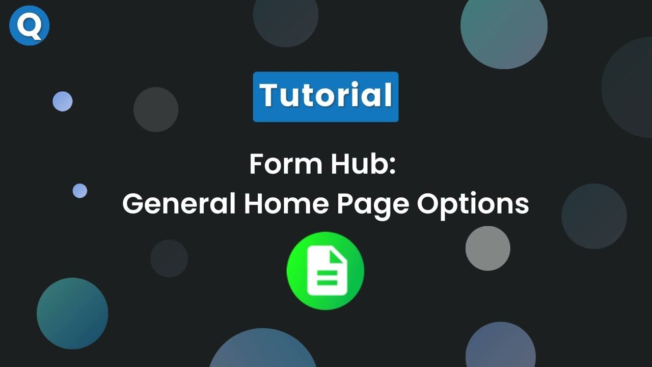 Form Hub - General Home Page Options