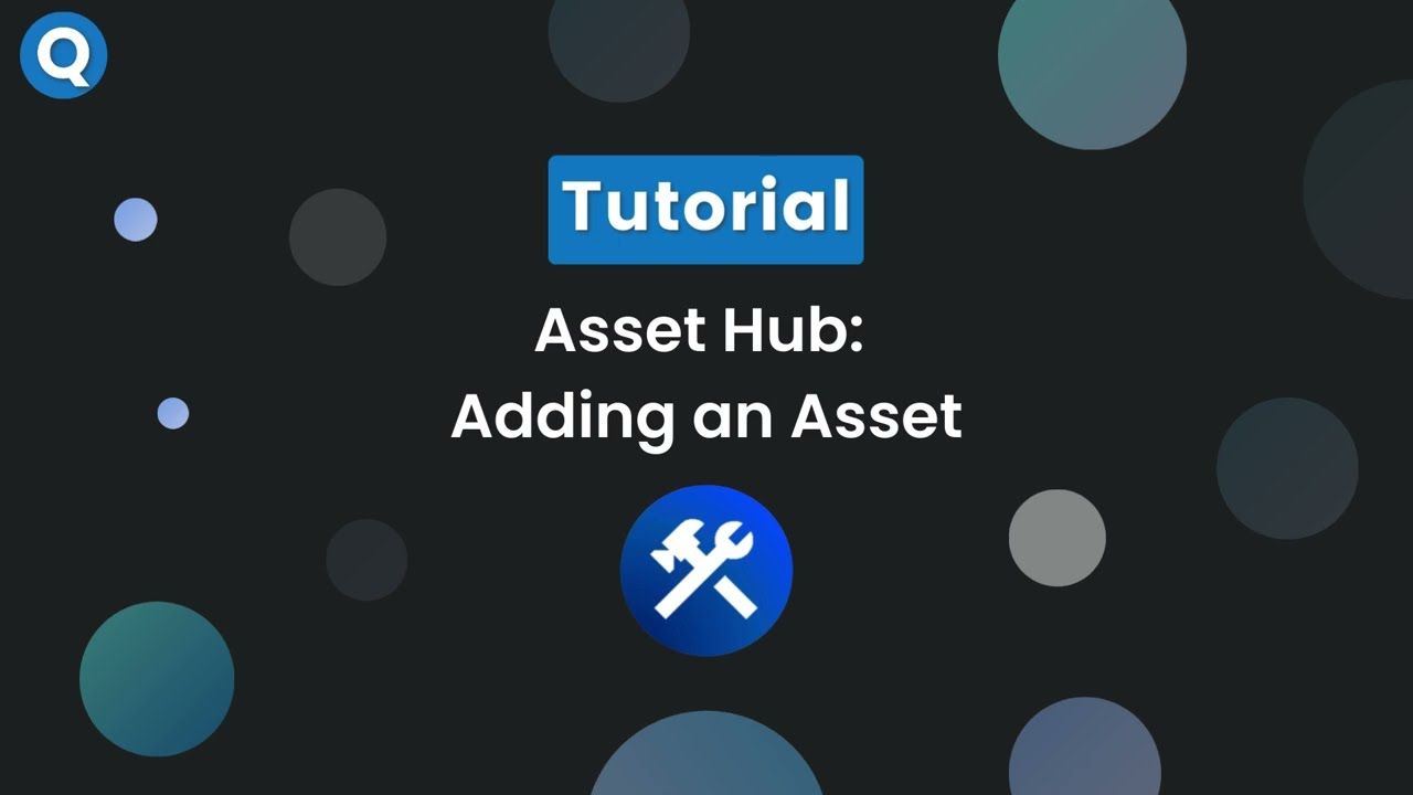 Asset Hub - Adding an Asset