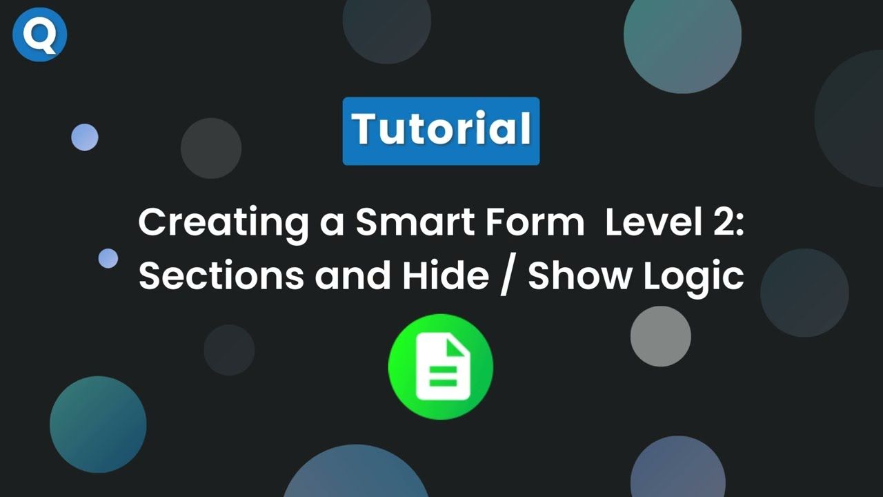 Creating a smart form - sections and hide show