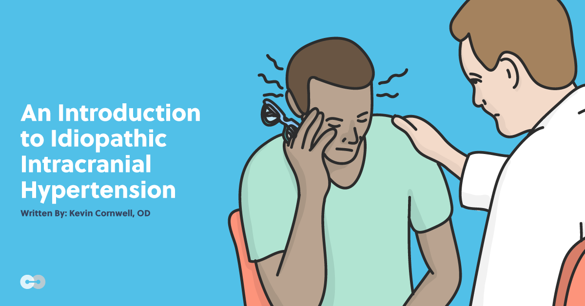 An Introduction To Idiopathic Intracranial Hypertension An Introduction To Idiopathic Intracranial Hypertension