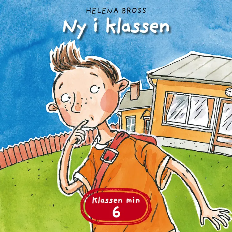 Omslag Klassen min - Ny i klassen av Helena Bross (Lydbok)