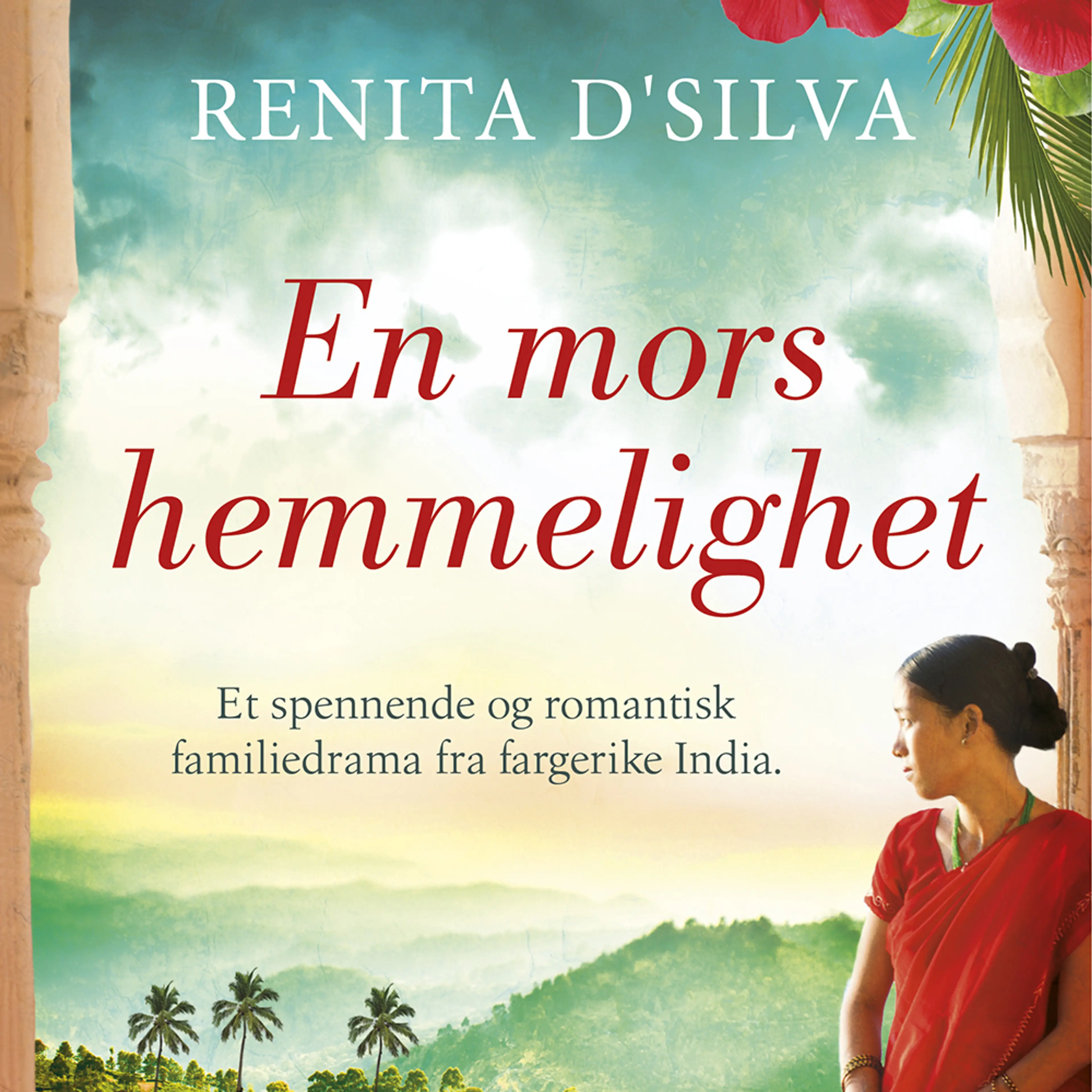 Omslag En mors hemmelighet av Renita D'Silva (Lydbok)