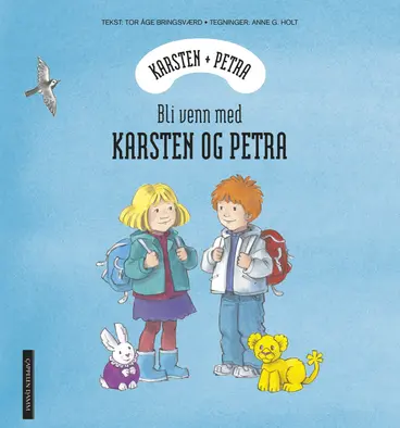 Omslag Bli venn med Karsten og Petra av Tor Åge Bringsværd og Anne G. Holt (Innbundet)