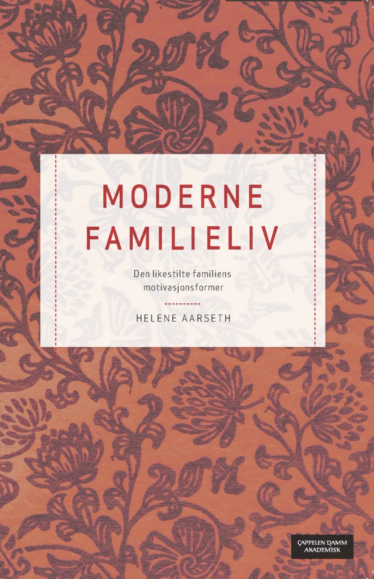 Omslag Moderne familieliv av Helene Aarseth (Heftet)