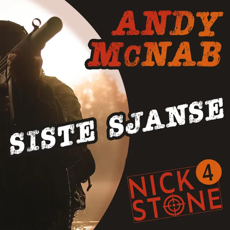 Omslag Siste sjanse av Andy McNab (Lydbok)