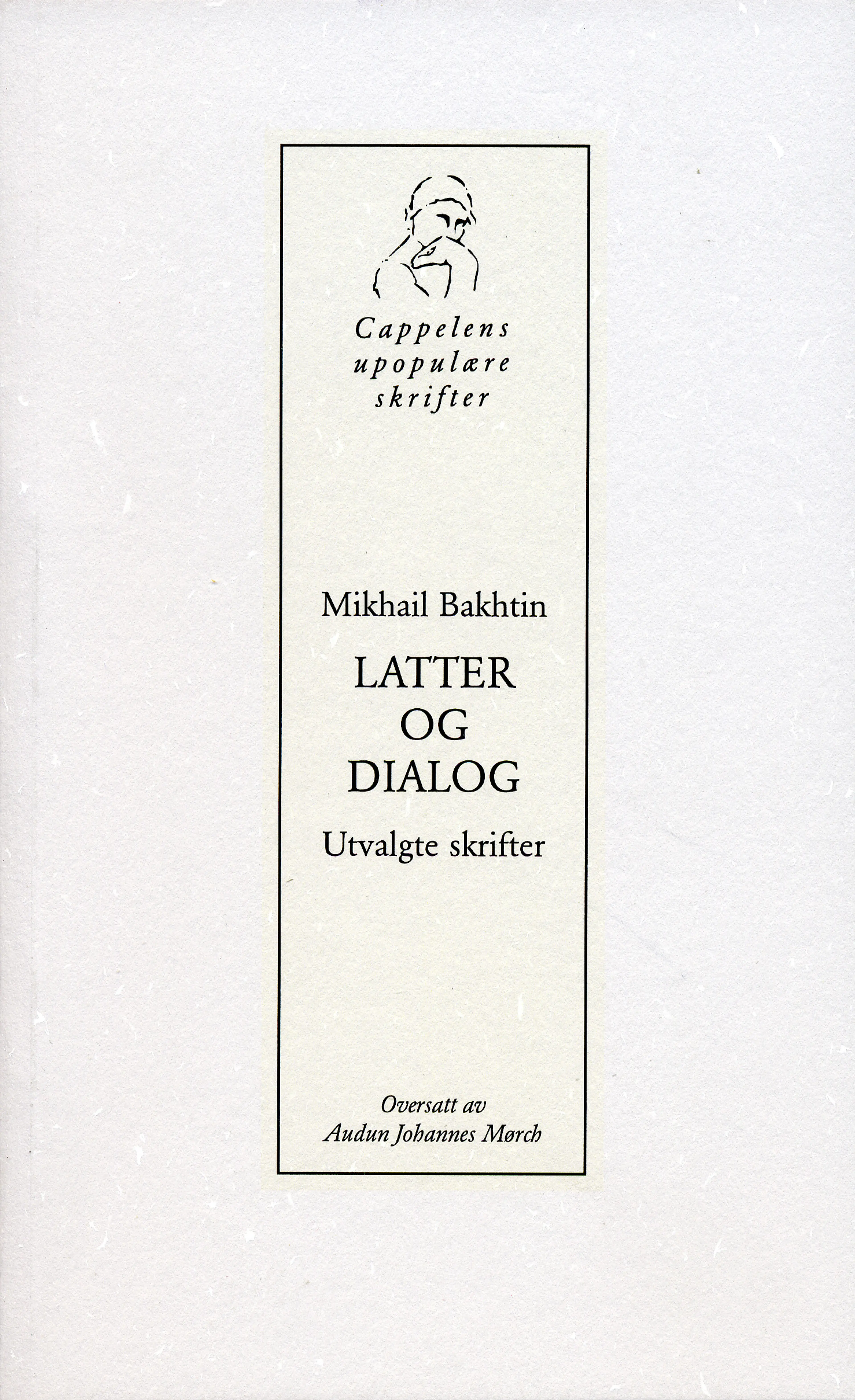 Omslag Latter og dialog av Mikhail Bakhtin (Heftet)