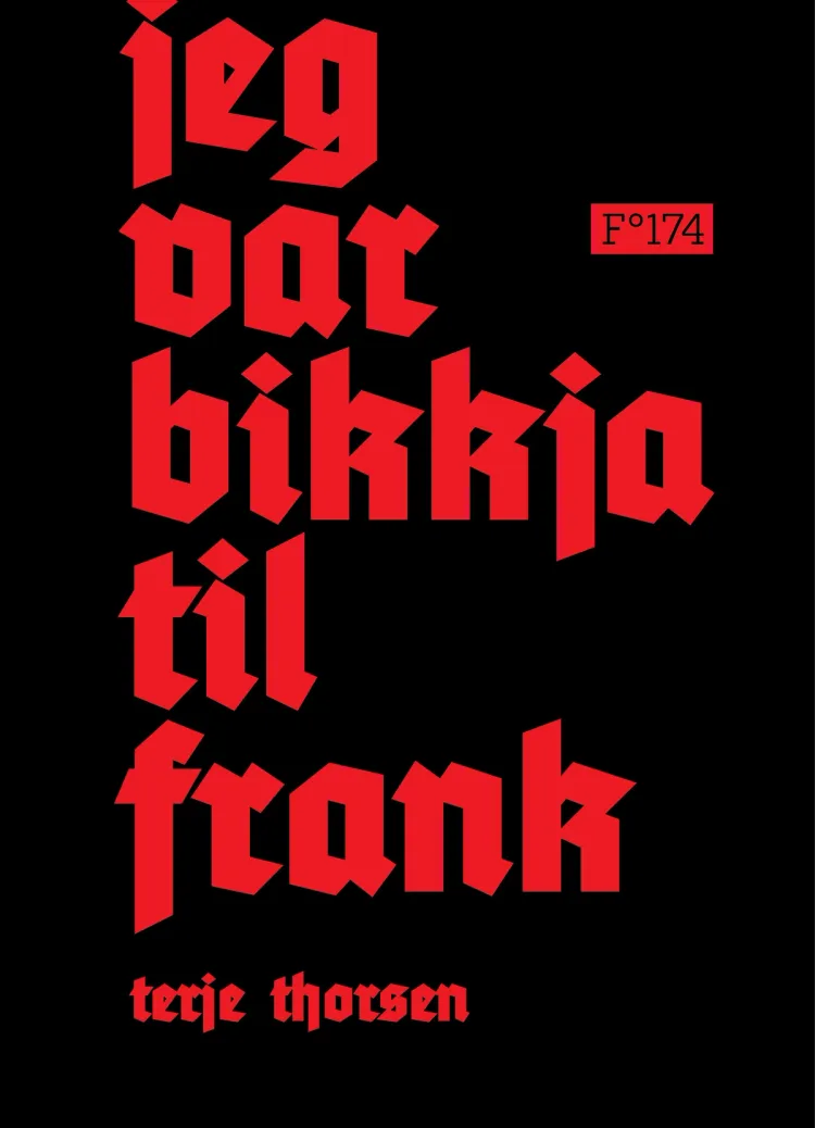 Omslag Jeg var bikkja til Frank av Terje Thorsen (Innbundet)