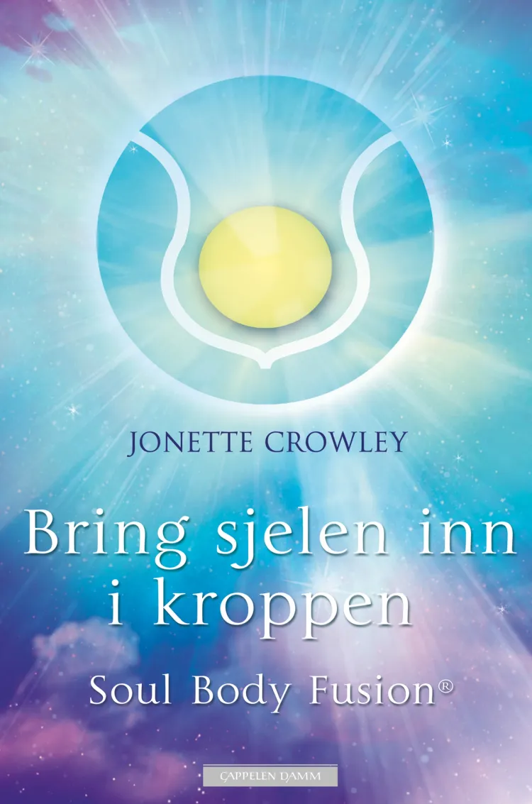 Omslag Bring sjelen inn i kroppen av Jonette Crowley (Ebok)