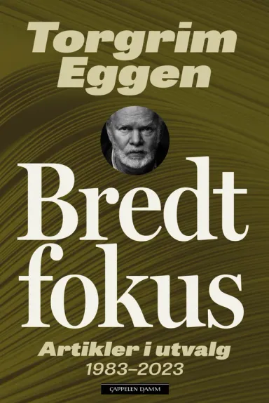 Omslag Bredt fokus av Torgrim Eggen (Innbundet)