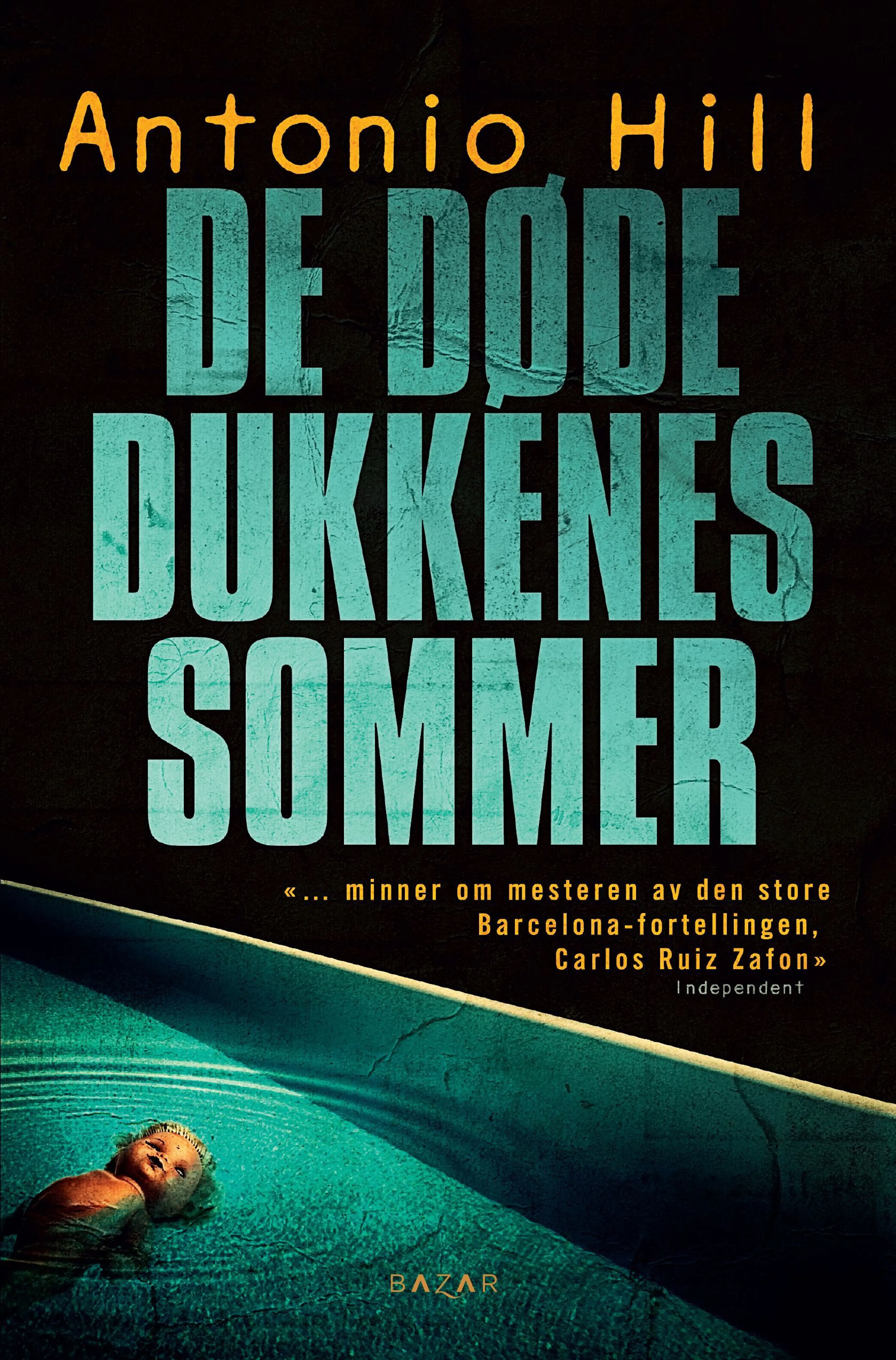 Omslag De døde dukkenes sommer av Antonio Hill (Innbundet)
