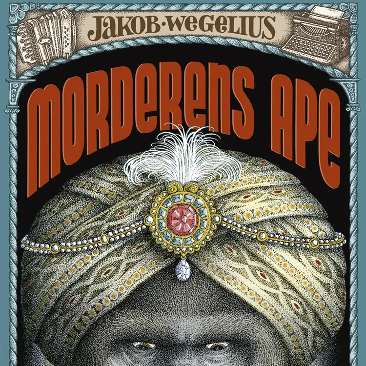Omslag Morderens ape av Jakob Wegelius (Lydbok)