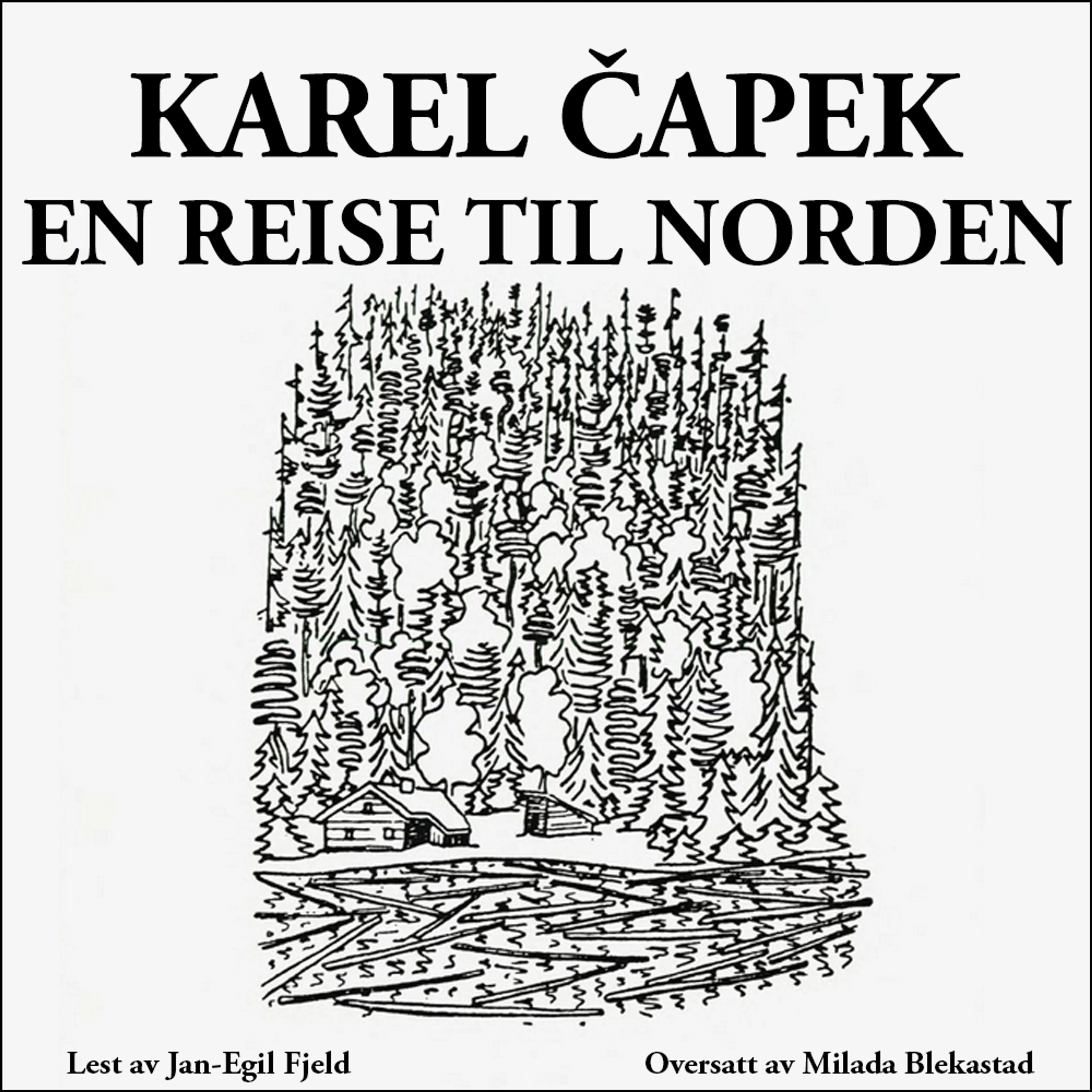 Omslag En reise til Norden av Karel Capek (Lydbok)