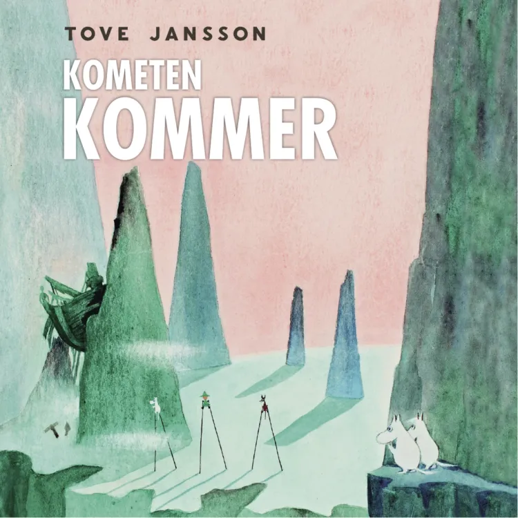 Omslag Kometen kommer av Tove Jansson (Lydbok)