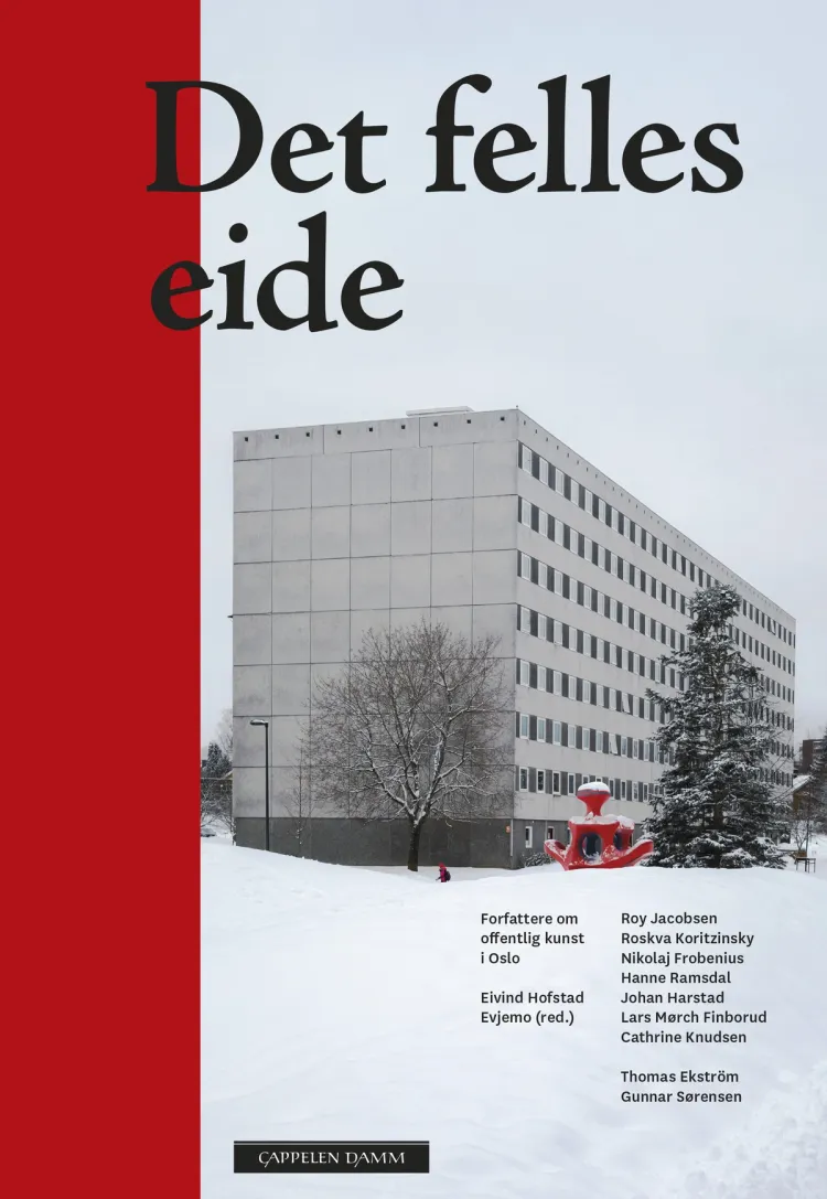 Omslag Det felles eide av Eivind Hofstad Evjemo (red.) (Innbundet)