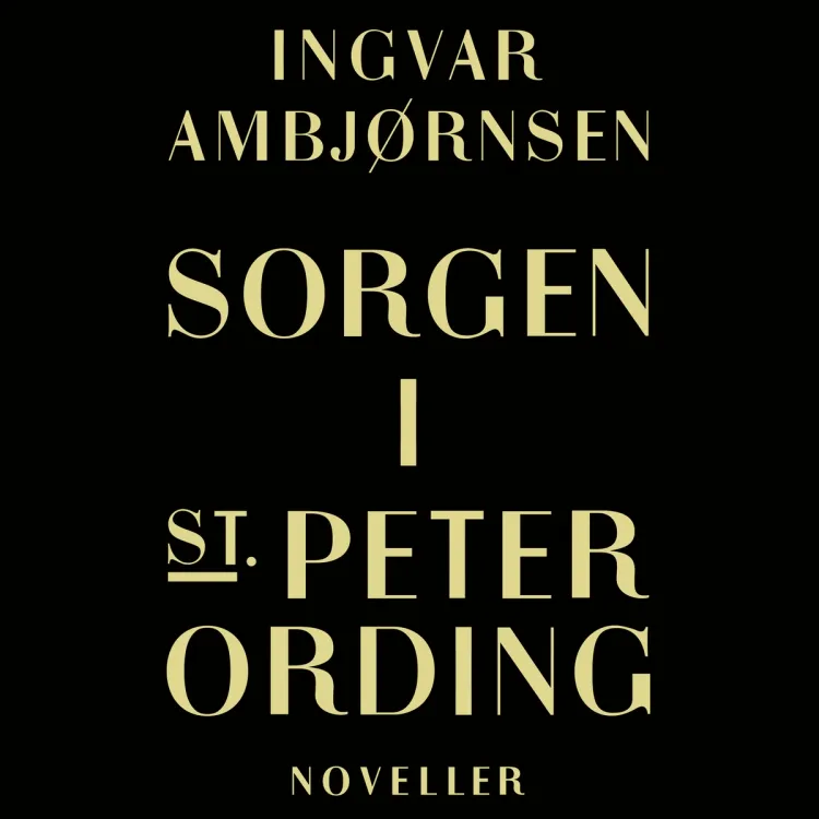 Omslag Sorgen i St. Peter Ording av Ingvar Ambjørnsen (Lydbok)