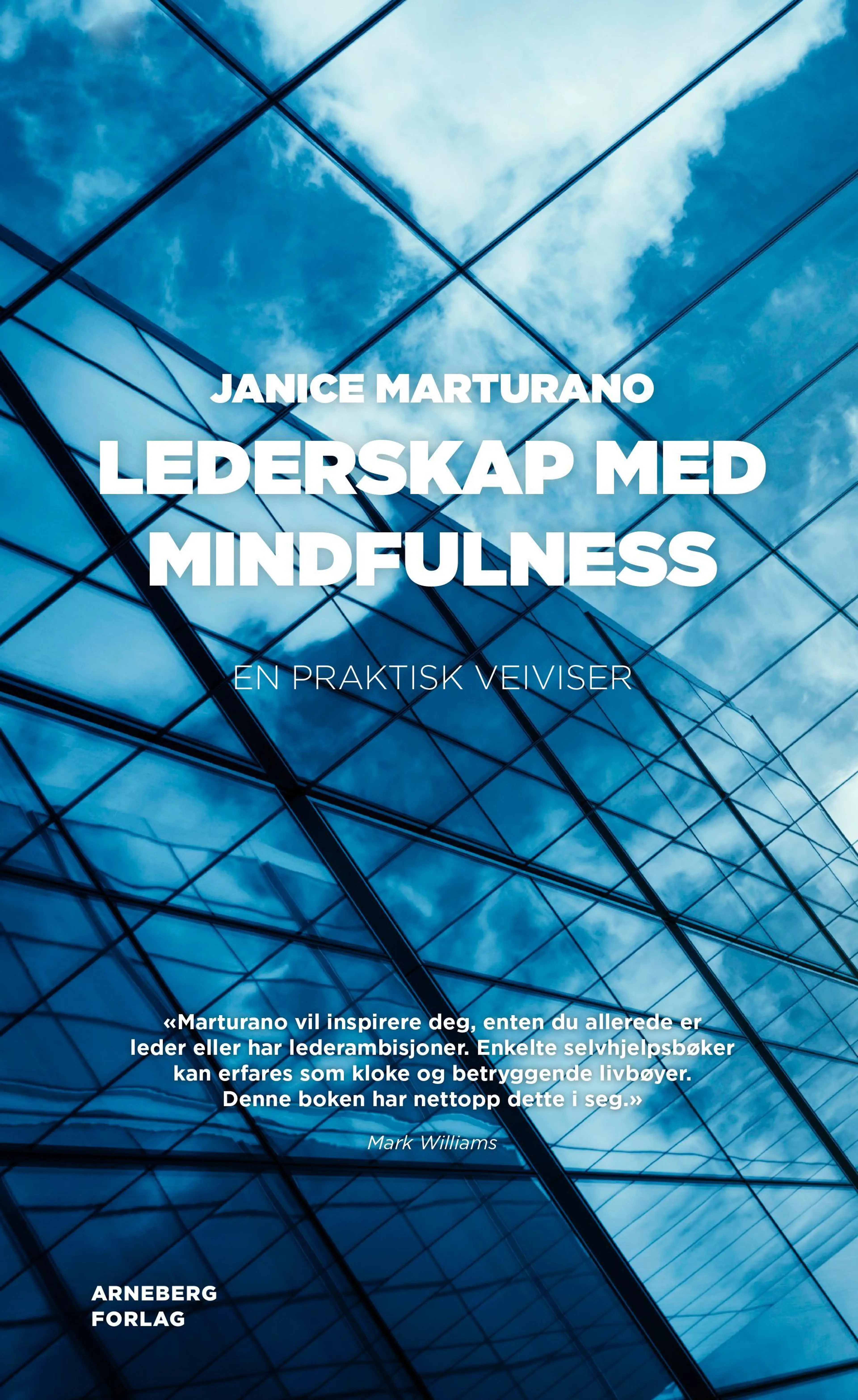 Omslag Lederskap med mindfulness av Janice Marturano (Innbundet)