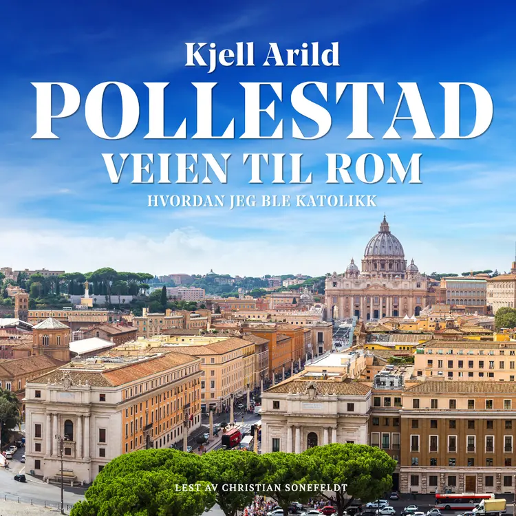 Omslag Veien til Rom av Kjell Arild Pollestad (Lydbok)
