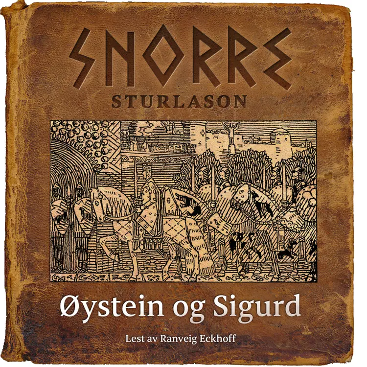 Omslag Øystein og Sigurd av Snorre Sturlason (Lydbok)