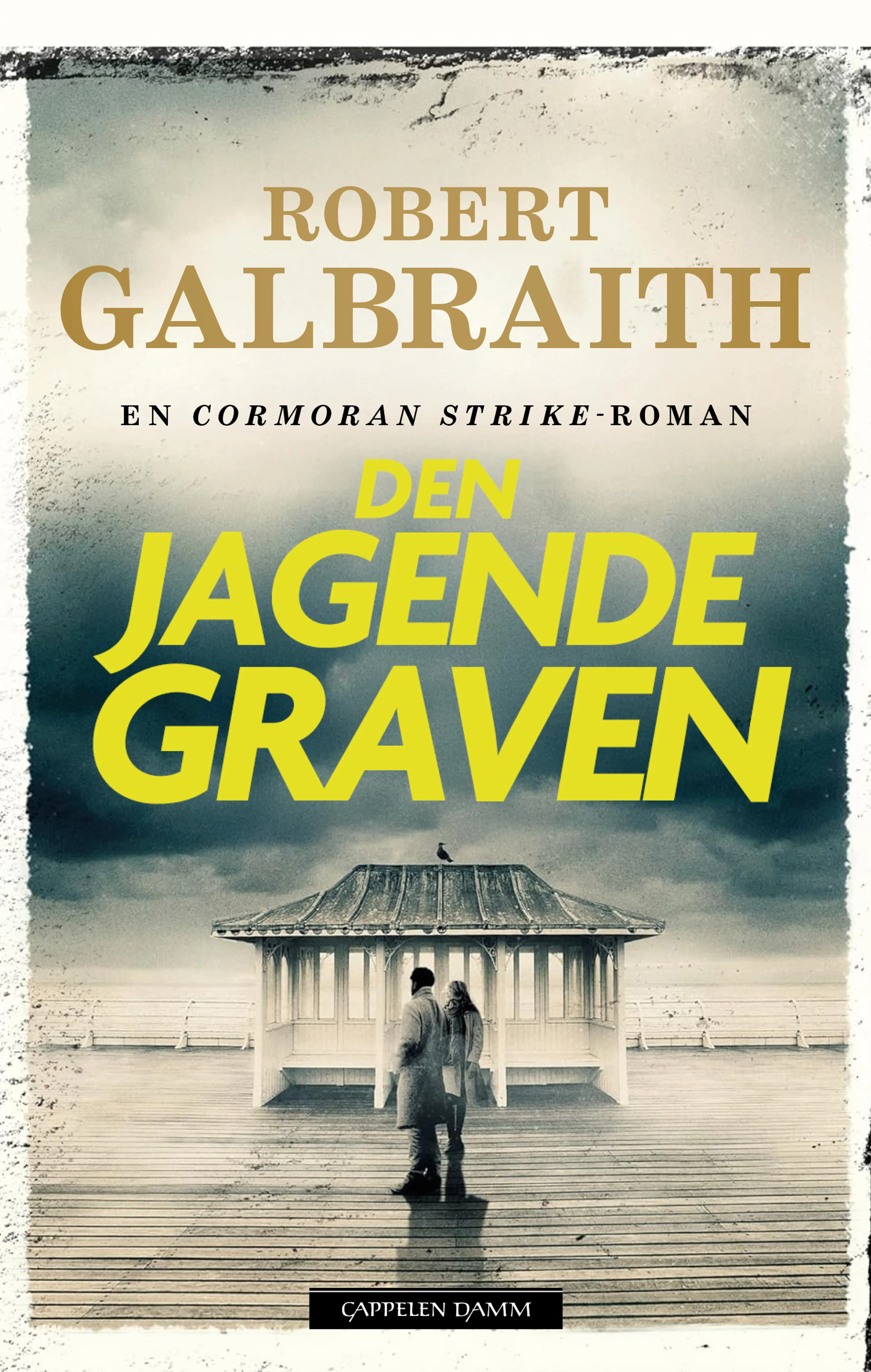 Omslag Den jagende graven av Robert Galbraith (Ebok)