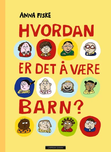 Omslag Hvordan er det å være barn? av Anna Fiske (Ebok)